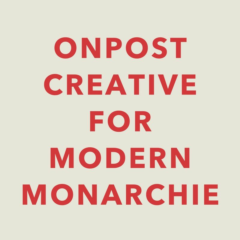Onpost Creative Modern Monarchie